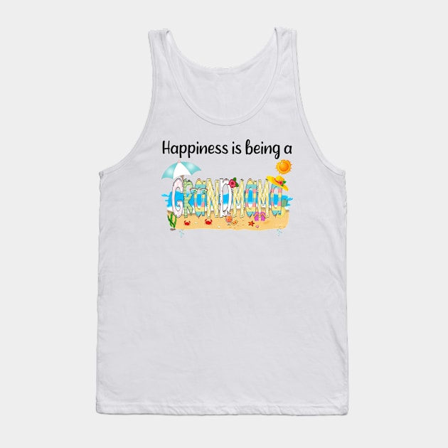 Happiness Is Being A Grandmama Summer Beach Happy Mother's Day Tank Top by KIMIKA